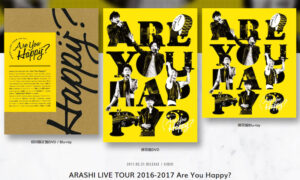 ARASHI LIVE TOUR 2016-2017 Are You Happy？